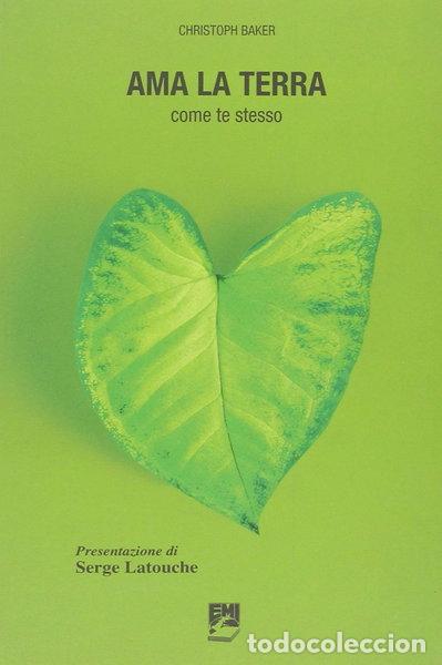 Libros: Ama la terra. Come te stesso- 9788830717978
