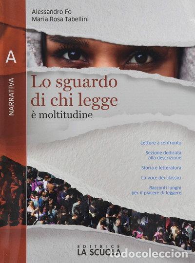 Livros em segunda m&atilde;o: Lo sguardo di chi legge. Narrativa (Vol. A)- 9788835053156