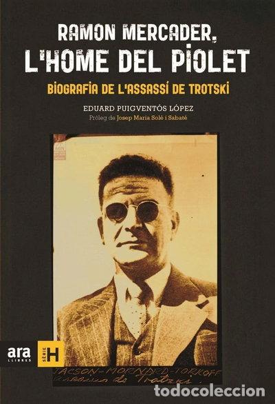 B&uuml;cher: Ramon Mercader, l'home del piolet- 9788415642879