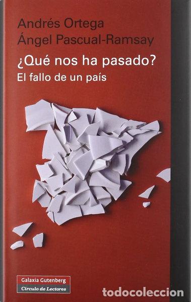 books: &iquest;Qu&eacute; nos ha pasado?- 9788481099881