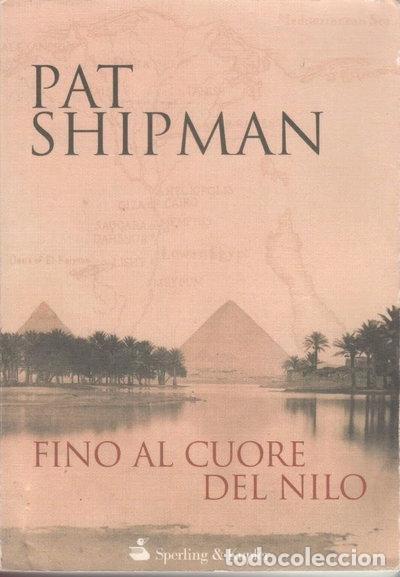 Livres: Fino al cuore del Nilo- 9788820039325