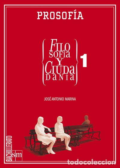 Libri di seconda mano: Filosof&iacute;a y ciudadan&iacute;a, Prosof&iacute;a. 1 Bachillerato- 9788467526011
