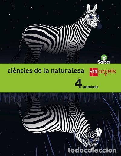 Livres: Ci&egrave;ncies de la naturalesa. 4 Prim&agrave;ria. Saba- 9788467579017
