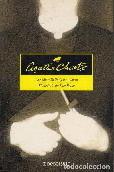 Libros: La se&ntilde;ora McGinty ha muerto / El misterio de Pale Horse- 9788497931571
