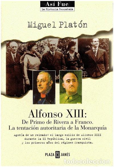 Livres: Alfonso XIII: De Primo de Rivera a Franco- 9788401530173