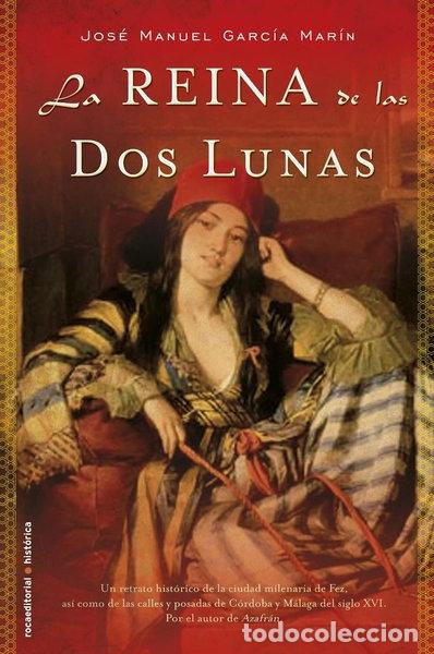 Libros: La reina de las dos lunas- 9788499184326