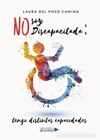 Libros: No soy discapacitada: tengo distintas capacidades- 9788417274658