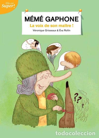 books: M&eacute;m&eacute; Gaphone, la voix de son ma&icirc;tre !- 9791091965194