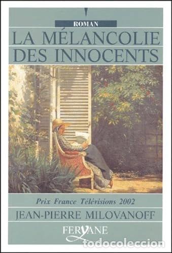 books: La m&eacute;lancolie des innocents- 9782840115120