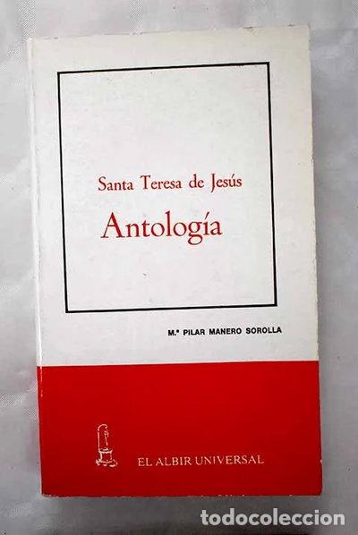 books: Santa Teresa de Jes&uacute;s. Antolog&iacute;a- 9788473700733