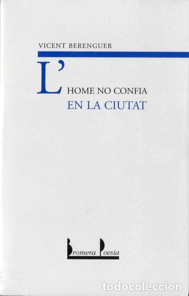 books: L'home no confia en la ciutat- 9788476602874