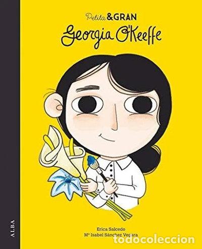 Libros: Petita & Gran Georgia O'Keeffe- 9788490654484