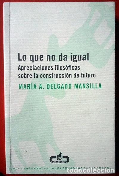 Libros: Lo que no da igual- 9788493367053