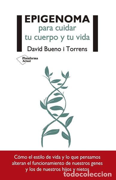 Libros: Epigenoma para cuidar tu cuerpo y tu vida- 9788417376437