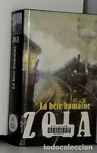 Livres: La b&ecirc;te humaine- 9782724262780