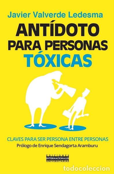 Libros: Ant&iacute;doto para personas t&oacute;xicas- 9788484693956