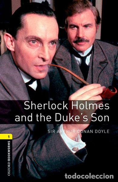 Libros: Sherlock Holmes and the Duke's Son- 9780194610483
