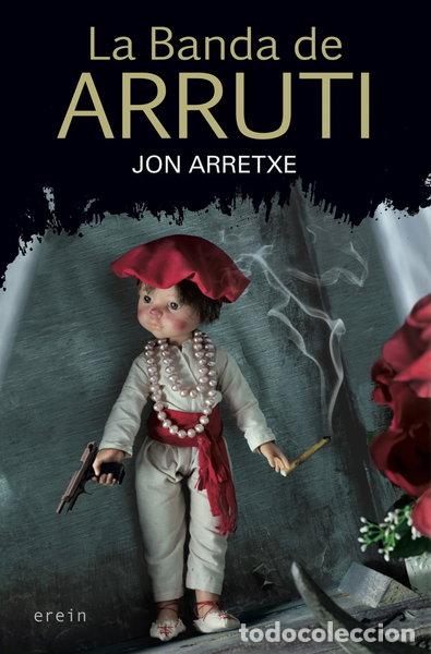 books: La banda de Arruti- 9788491092872