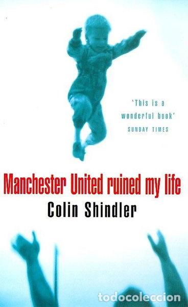 Libros: Manchester United Ruined My Life- 9780747259831