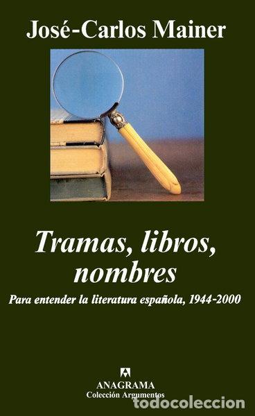 Libros: Tramas, libros, nombres- 9788433962287
