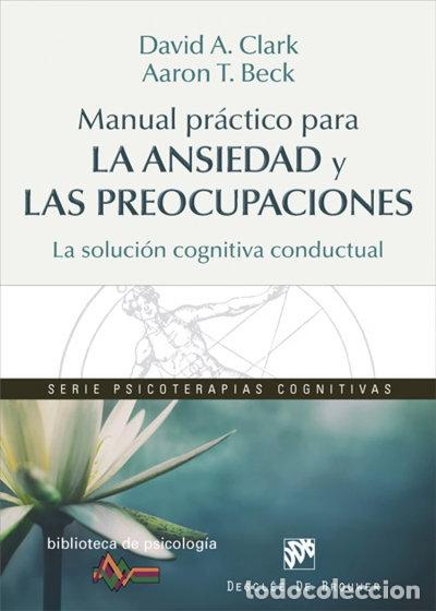Libros: Manual pr&aacute;ctico para la ansiedad y las preocupaciones- 9788433028464