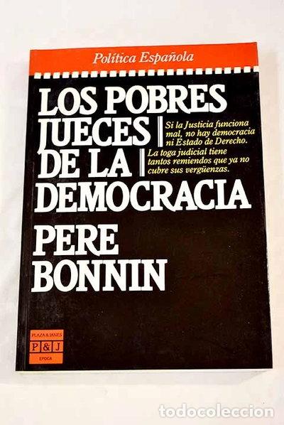 Libros: Los pobres jueces de la democracia- 9788401332753