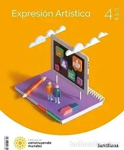 books: Expresi&oacute;n art&iacute;stica 4 ESO Construyendo mundos- 9788414408346