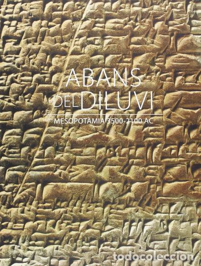books: Abans del diluvi: Mesopot&agrave;mia 3500-2100 A.C.- 9788434313156