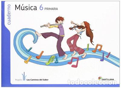 Libros: Cuaderno M&uacute;sica 6 Primaria- 9788468009650
