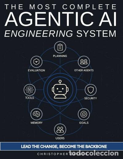Libros: The Most Complete AI Agentic Engineering System- 9798267991407 - Foto 1