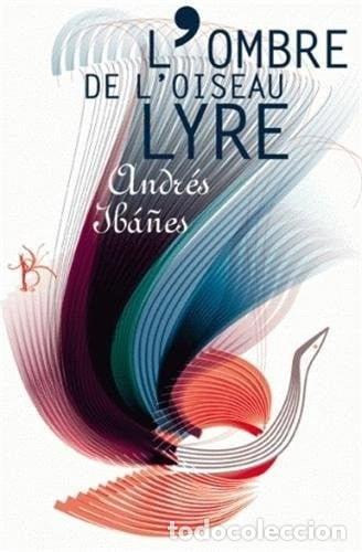 Livres: L'ombre de l'oiseau-lyre- 9782846261104