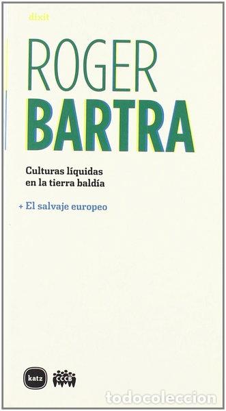 Livros em segunda m&atilde;o: Culturas l&iacute;quidas en la tierra bald&iacute;a- 9788496859203