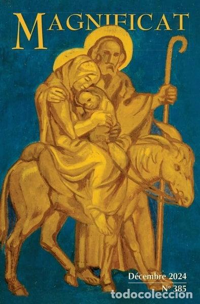 Livres: Revue Magnificat petit format N&deg; 385 - D&eacute;cembre 2024- 3760283223141