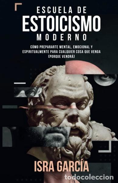 Libros: Escuela de Estoicismo Moderno- 9798564667845 - Foto 1