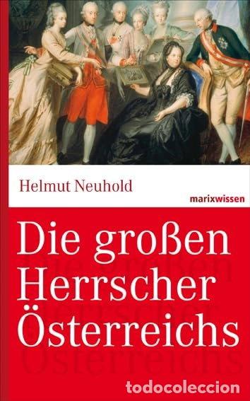 Libros: Die gro&szlig;en Herrscher &Ouml;sterreichs- 9783865399700 - Foto 1