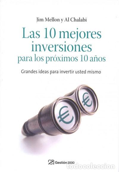 Libros: Las 10 mejores inversiones para los pr&oacute;ximos 10 a&ntilde;os- 9788498750157