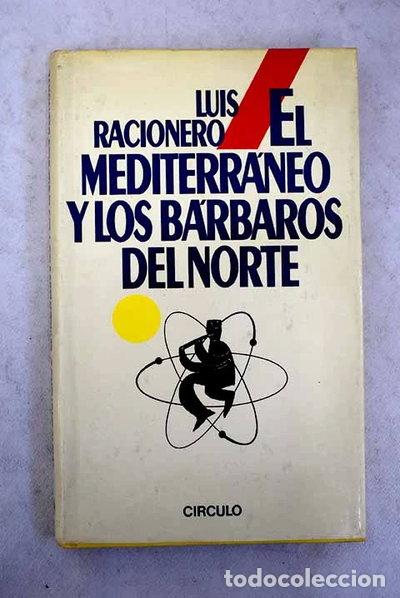 Libros: El Mediterr&aacute;neo y los b&aacute;rbaros del Norte- 9788422621355