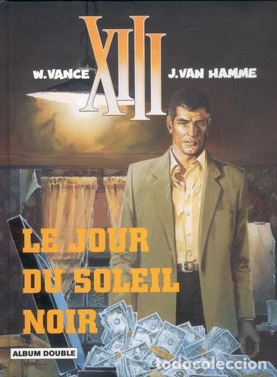 Libros: XIII: Le jour du soleil noir / L&agrave; o&ugrave; va l'indien- 9782744118913