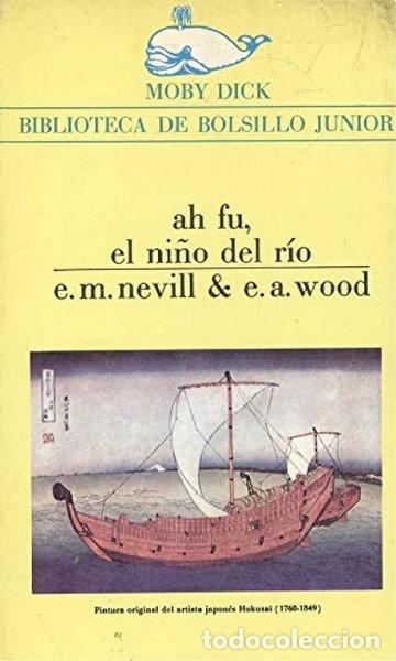 Libros: Ah Fu, el ni&ntilde;o del r&iacute;o- 9788470805158