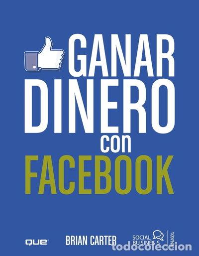 Libros: Ganar dinero con Facebook- 9788441531895 - Foto 1