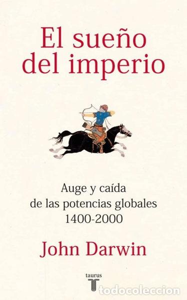 Libros: El sue&ntilde;o del imperio- 9788430600816