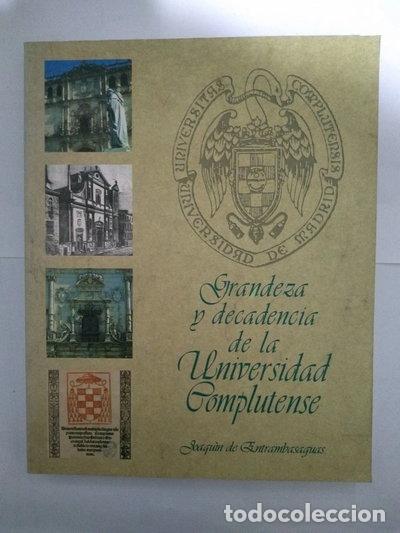 Libros: Grandeza y decadencia de la Universidad Complutense- 9788489784055