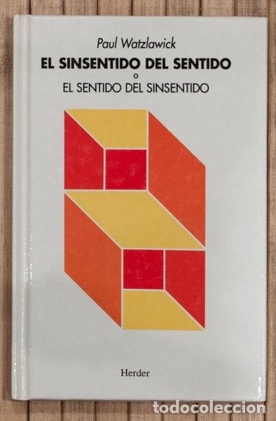 B&uuml;cher: El sinsentido del sentido o el sentido del sinsentido- 9788425418778