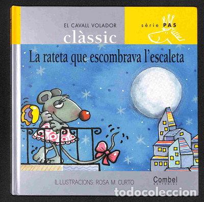 Libros: La rateta que escombrava l'escaleta- 9788478647590