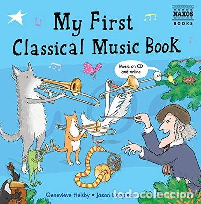B&uuml;cher: My First Classical Music Book- 9781843791188