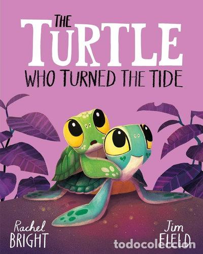 books: The Turtle Who Turned the Tide- 9781408366455