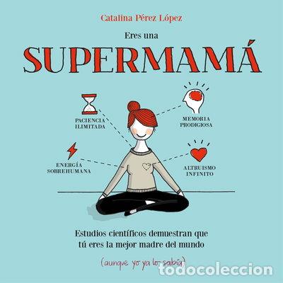 books: Eres una supermam&aacute;- 9788408153085