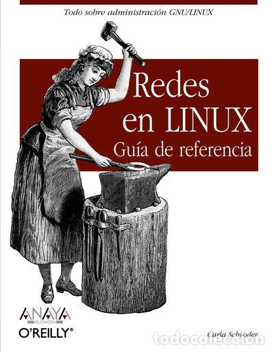 Libros: Redes en Linux. Gu&iacute;a de referencia- 9788441524743
