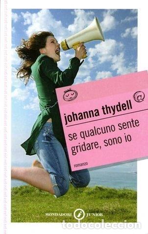 Libros: Se qualcuno sente gridare, sono io- 9788804587743