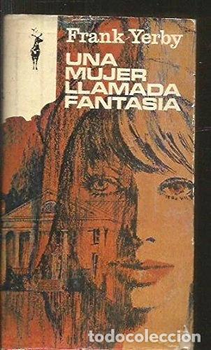 Livres: Una mujer llamada fantas&iacute;a- 9788401433634